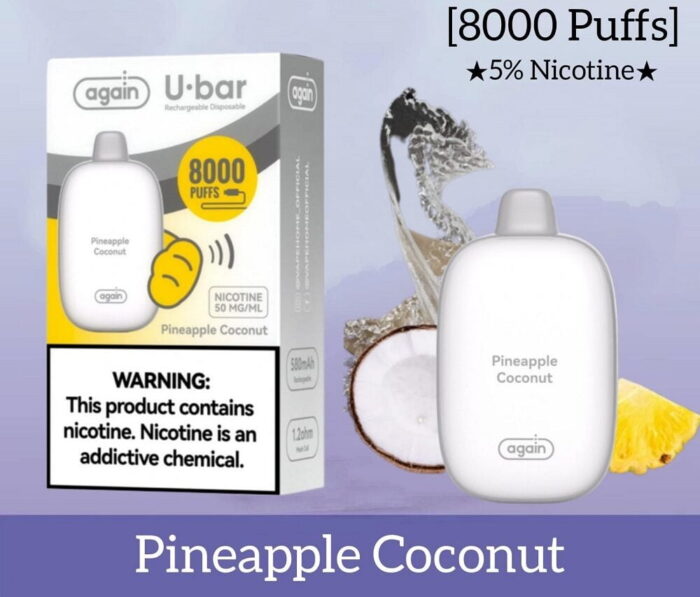 Again U Bar 8000 Puffs Vape Pineapple Coconut